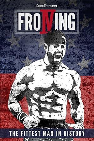 Froning: The Fittest Man in History
